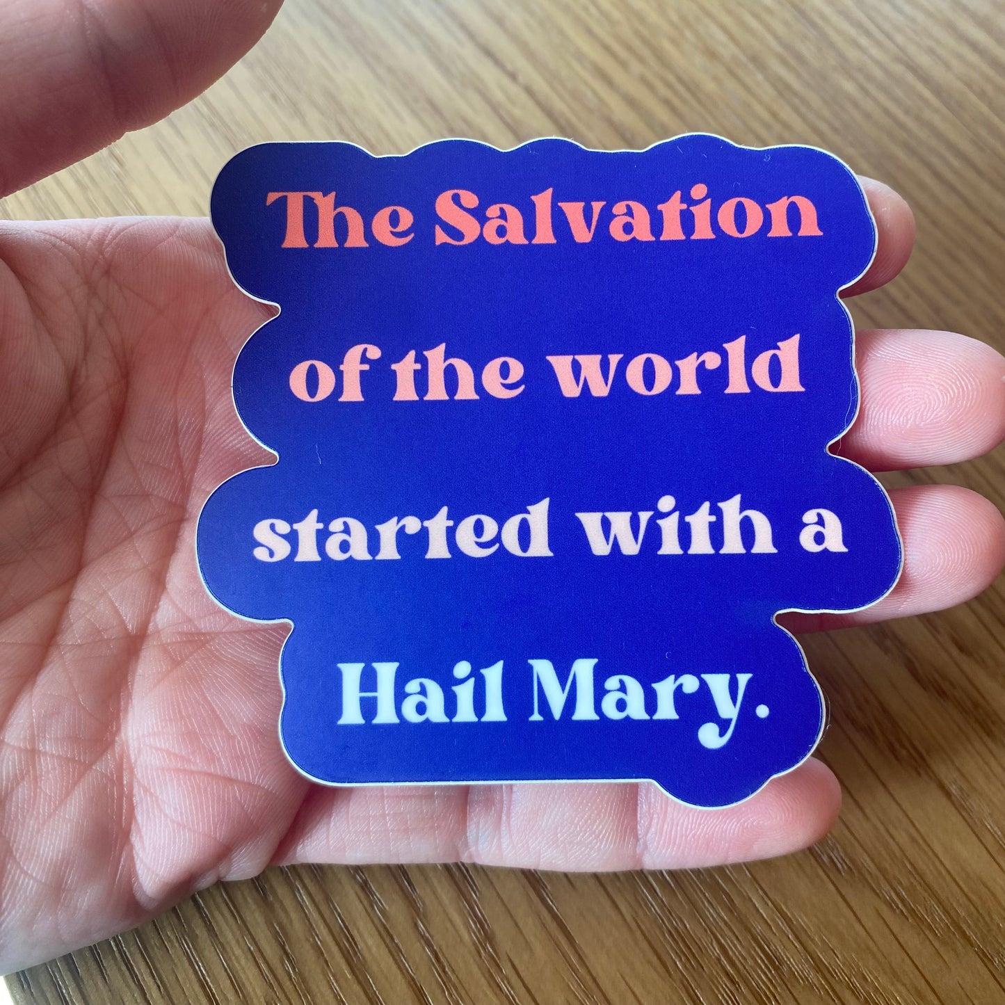 "Hail Mary" Matte Water Bottle/Laptop Sticker