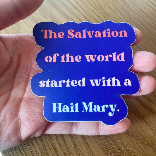 "Hail Mary" Matte Water Bottle/Laptop Sticker