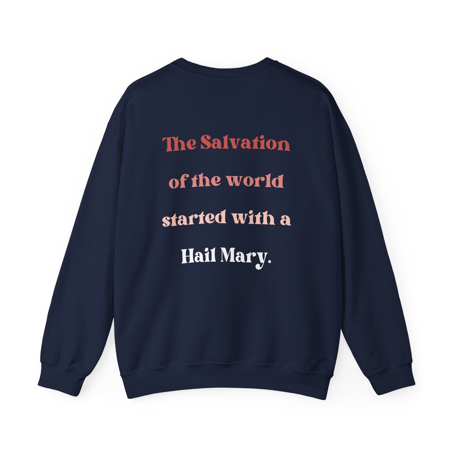 Holy Mary Catholic Sweatshirt